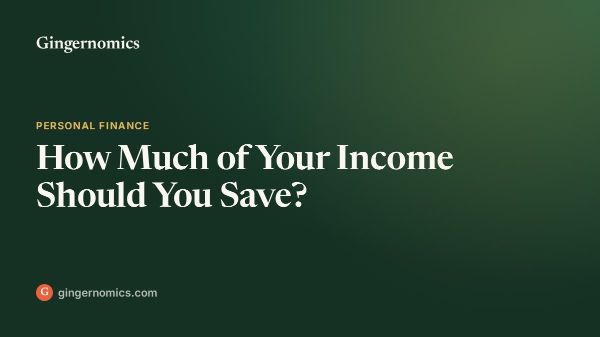 How Much of Your Income Should You Save?