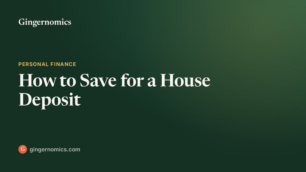 How to Save for a House Deposit