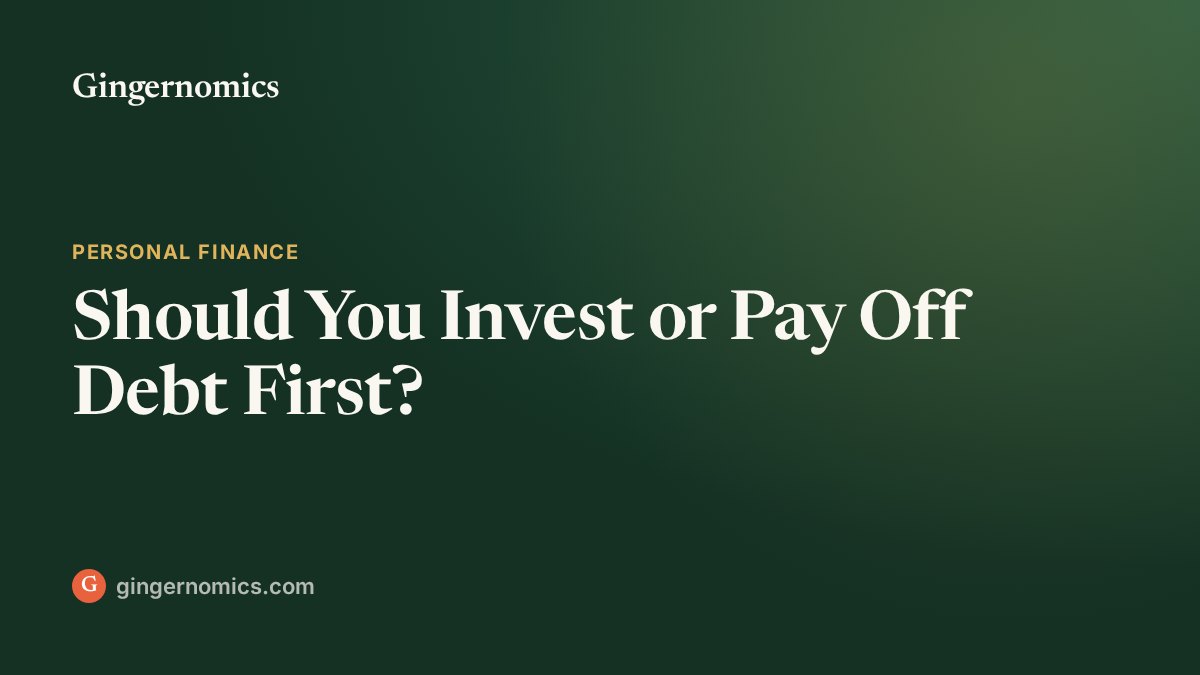 Should You Invest or Pay Off Debt First?