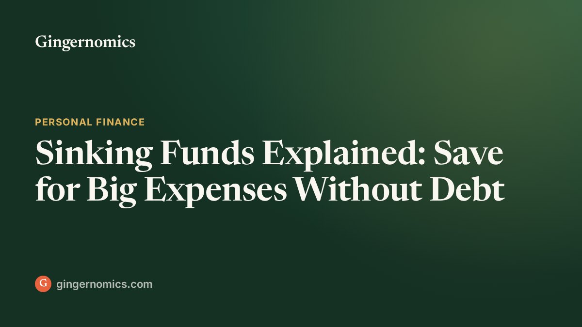 Sinking Funds Explained: Save for Big Expenses Without Debt
